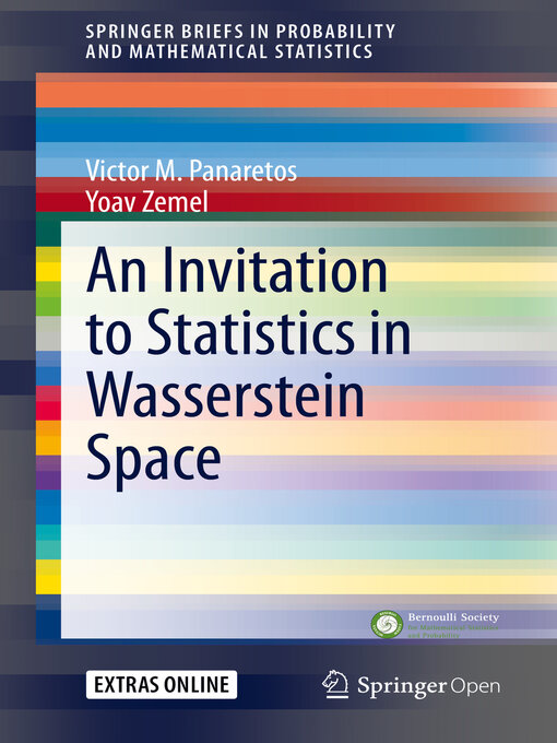 Title details for An Invitation to Statistics in Wasserstein Space by Victor M. Panaretos - Available